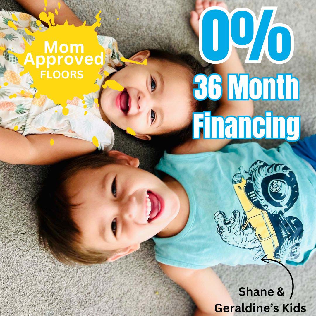 Mom Approved Floors with 36 Month Financing